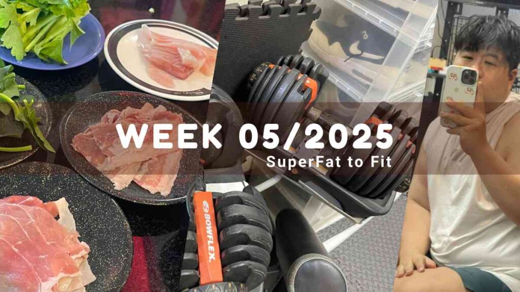 SuperFat to Fit Week 05/2025