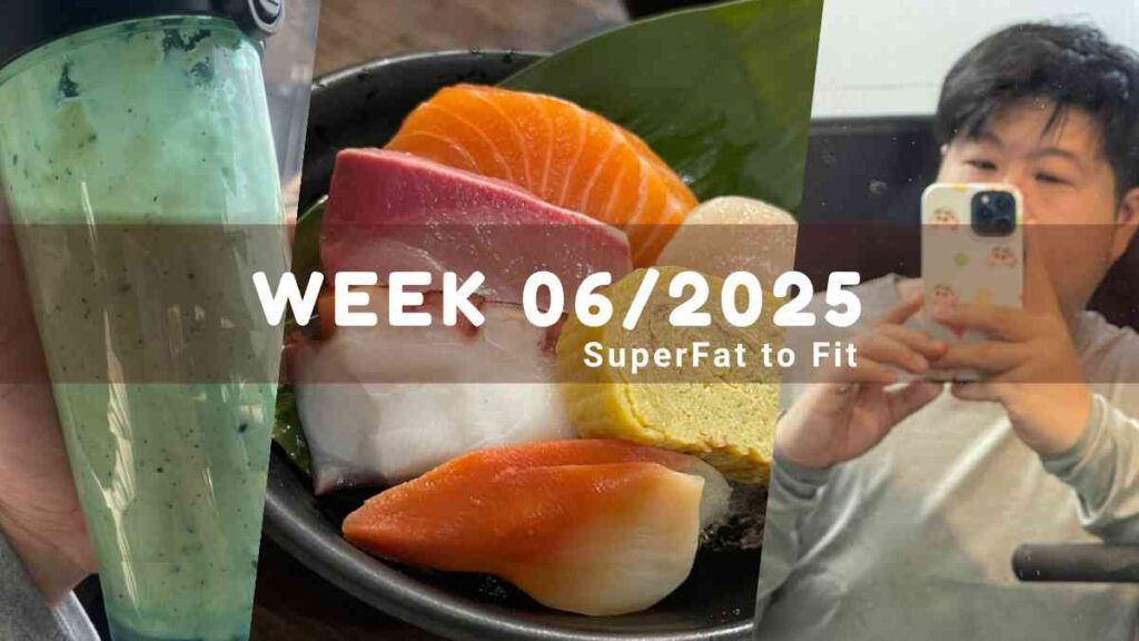SuperFat to Fit Week 06/2025